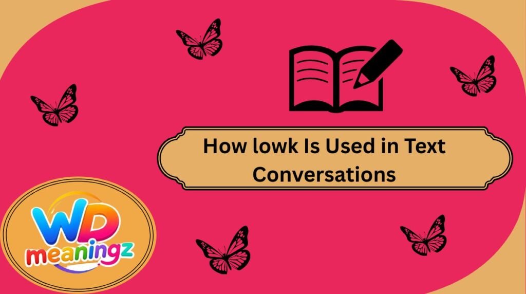 How lowk Is Used in Text Conversations
