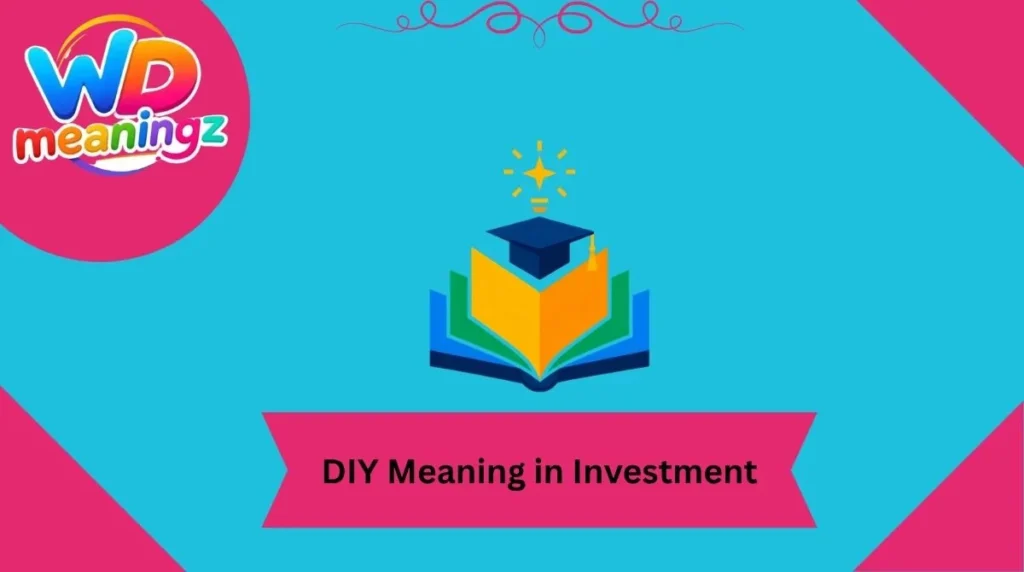 DIY Meaning in Investment