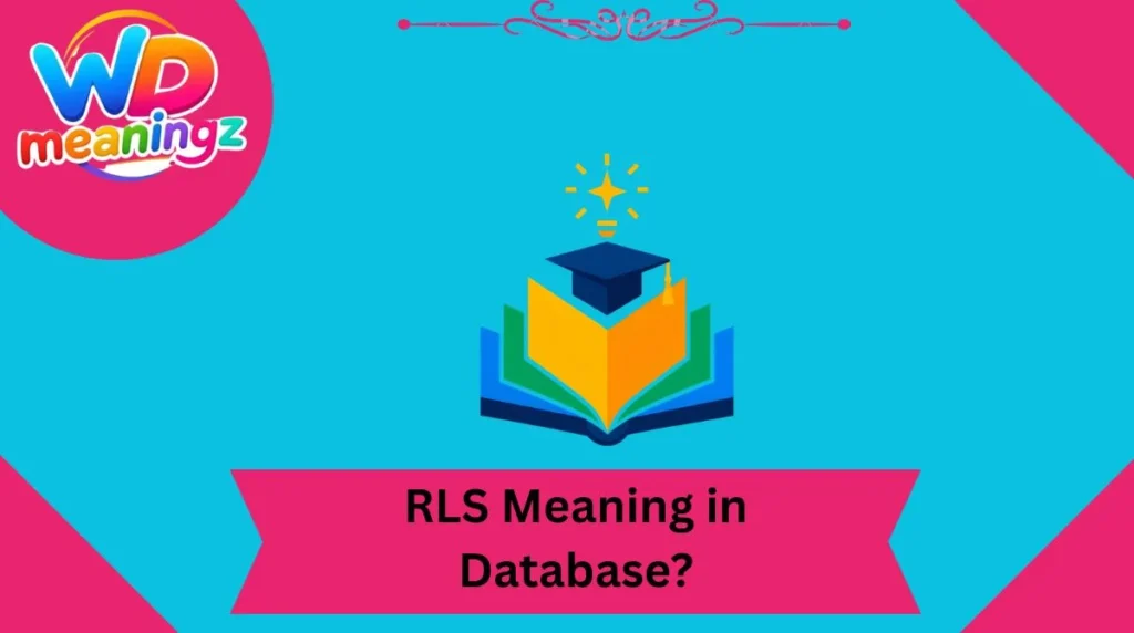 RLS Meaning in Database?