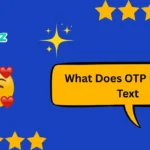 What Does OTP Mean in Text