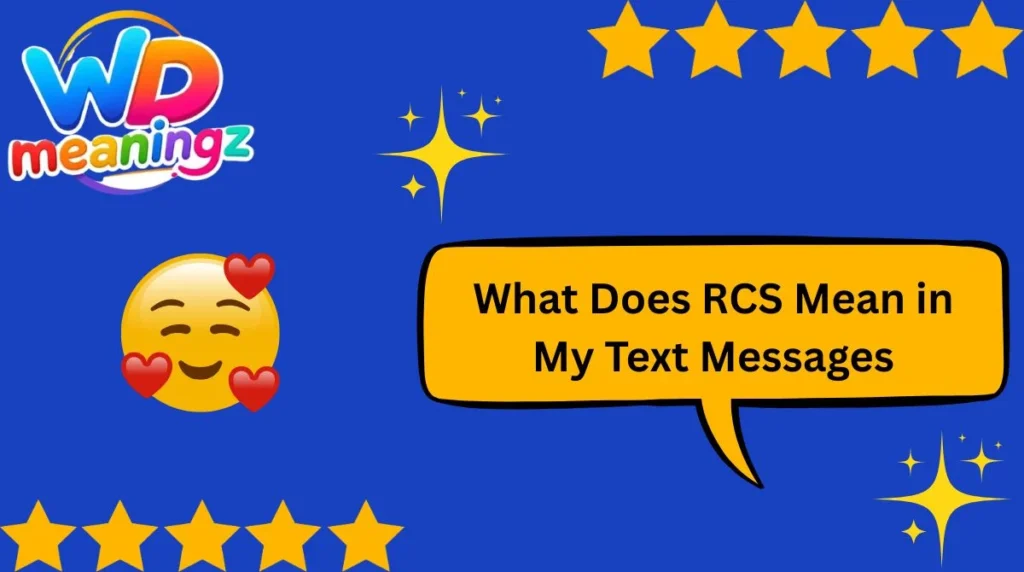 What Does RCS Mean in My Text Messages