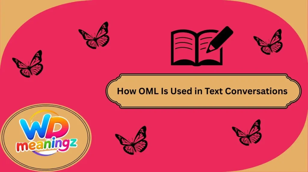 How OML Is Used in Text Conversations