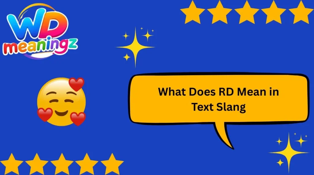 What Does RD Mean in Text Slang