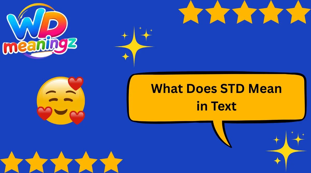 What Does STD Mean in Text