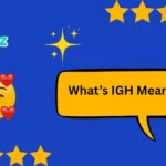 What’s IGH Mean in Text